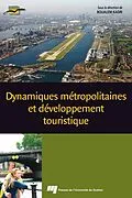 E-Book (epub) Dynamiques metropolitaines et developpement touristique von Kadri Boualem Kadri