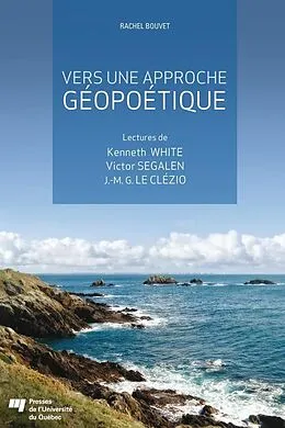 E-Book (epub) Vers une approche geopoetique von Bouvet Rachel Bouvet