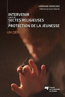 E-Book (epub) Intervenir aupres de sectes religieuses en protection de la jeunesse von Derocher Lorraine Derocher