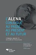 E-Book (epub) L'ALENA conjugue au passe, au present et au futur von Rioux Michele Rioux