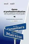 E-Book (epub) Genre et professionnalisation de la politique municipale von Mevellec Anne Mevellec