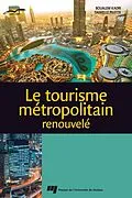 E-Book (epub) Le tourisme metropolitain renouvele von Kadri Boualem Kadri