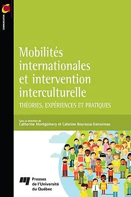 E-Book (epub) Mobilites internationales et intervention interculturelle von Montgomery Catherine Montgomery