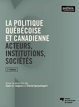 eBook (epub) La politique quebecoise et canadienne, 2e edition de Gagnon Alain-G. Gagnon