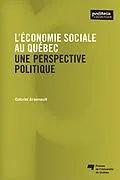 E-Book (epub) L'economie sociale au Quebec von Arsenault Gabriel Arsenault