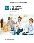 E-Book (epub) La TCC de groupe pour le traitement de la psychose von Lecomte Tania Lecomte