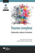 E-Book (epub) Trauma complexe von Milot Tristan Milot
