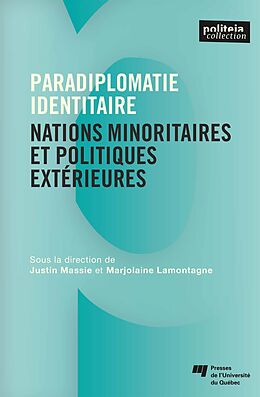 eBook (epub) Paradiplomatie identitaire de Massie Justin Massie