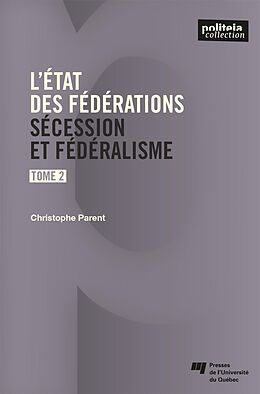 eBook (epub) L'etat des federations, Tome 2 de Parent Christophe Parent