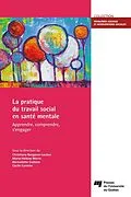 E-Book (epub) La pratique du travail social en sante mentale von Bergeron-Leclerc Christiane Bergeron-Leclerc