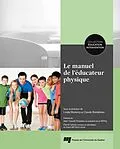 E-Book (epub) Le manuel de l'educateur physique von Morency Linda Morency