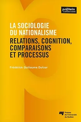 E-Book (epub) La sociologie du nationalisme von Dufour Frederick Guillaume Dufour
