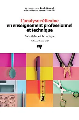 E-Book (epub) L'analyse reflexive en enseignement professionnel et technique von Beaupre Sylvain Beaupre