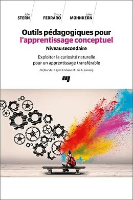 E-Book (epub) Outils pédagogiques pour l'apprentissage conceptuel / Niveau secondaire von Stern Julie Stern, Ferraro Krista Ferraro, Mohnkern Juliet Mohnkern