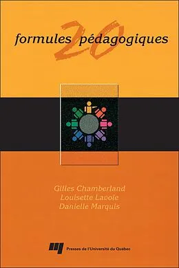 E-Book (pdf) 20 formules pédagogiques von Marquis Danielle Marquis, Lavoie Louisette Lavoie, Chamberland Gilles Chamberland