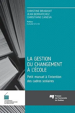 E-Book (epub) La gestion du changement a l'ecole von Brabant Christine Brabant