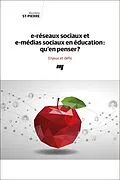 E-Book (epub) e-réseaux sociaux et e-médias sociaux en éducation: qu'en penser? von St-Pierre Marjolaine St-Pierre