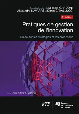 E-Book (epub) Pratiques de gestion de l'innovation, 2e édition von Gardoni Mickael Gardoni, Navarre Alexandre Navarre, Cavallucci Denis Cavallucci
