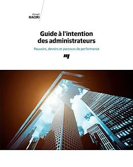 E-Book (epub) Guide à l'intention des administrateurs von Naciri Ahmed Naciri