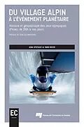 E-Book (epub) Du village alpin à l'événement planétaire von Levesque Jean Levesque, Roche Yann Roche