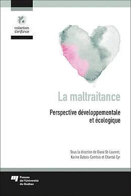 E-Book (epub) La maltraitance von Saint-Laurent Diane Saint-Laurent, Dubois-Comtois Karine Dubois-Comtois, Cyr Chantal Cyr