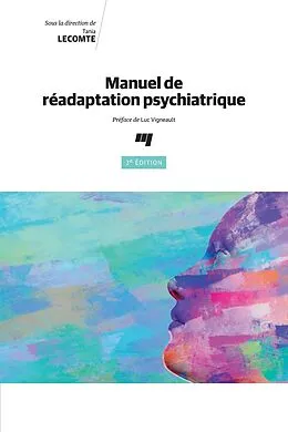 E-Book (epub) Manuel de réadaptation psychiatrique, 3e édition von Lecomte Tania Lecomte