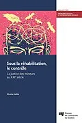 E-Book (epub) Sous la réhabilitation, le contrôle von Sallee Nicolas Sallee