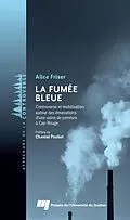 E-Book (epub) La fumée bleue von Friser Alice Friser