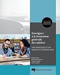 E-Book (epub) Enseigner à la formation générale des adultes von Voyer Brigitte Voyer, Mercier Jean-Pierre Mercier, Ouellet Chantal Ouellet