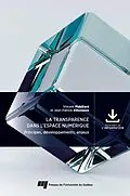 E-Book (epub) La transparence dans l'espace numérique von Mabillard Vincent Mabillard, Villeneuve Jean-Patrick Villeneuve