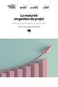 E-Book (epub) La maturité en gestion de projet von Romero-Torres Alejandro Romero-Torres, Brunet Maude Brunet, Lalonde Benoit Lalonde