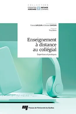 E-Book (epub) Enseignement à distance au collégial von Lafleur France Lafleur, Samson Ghislain Samson