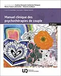 E-Book (epub) Manuel clinique des psychotherapies de couple, 2e edition von Lafontaine Marie-France Lafontaine, Brassard Audrey Brassard, Godbout Natacha Godbout