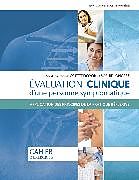 Couverture cartonnée Evaluation clinique d'une personne symptomatique cahier d'exercices+ multimédia de Odette Doyon et al.