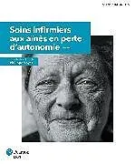 Set mit div. Artikeln (Set) Soins infirmiers aux aînés en perte d'autonomie von Philippe Voyer
