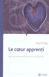 Broché Le coeur apprenti de Guy Finley