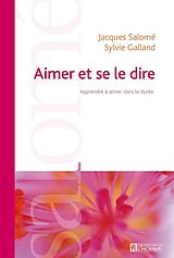 eBook (epub) Aimer et se le dire (NE) de Salome Jacques Salome, Jacques Salome Jacques, Galland Sylvie Galland