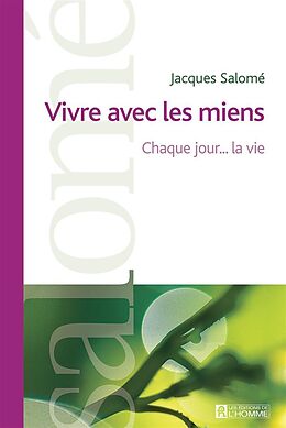 E-Book (epub) Vivre avec les miens von Salome Jacques Salome, Jacques Salome Jacques