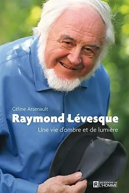 E-Book (epub) Raymond Lévesque von Arsenault Celine Arsenault