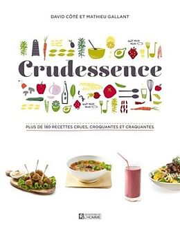 Broché Crudessence de David; Gallant, Mathieu Côté