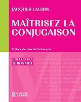 E-Book (epub) Maîtrisez la conjugaison von Laurin Jacques Laurin