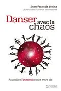 E-Book (epub) Danser avec le chaos von Vezina Jean-Francois Vezina