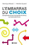 E-Book (epub) L'embarras du choix von Gaubert Michele Gaubert, Moraldi Veronique Moraldi