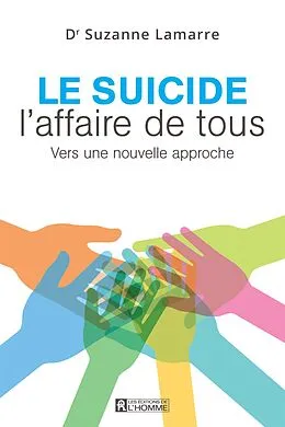 E-Book (epub) Le suicide, l'affaire de tous von Lamarre Suzanne Lamarre