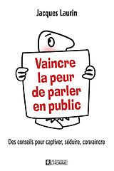 eBook (epub) Vaincre la peur de parler en public de Laurin Jacques Laurin