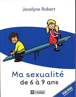 Broché Ma sexualité de 6 à 9 ans de Jocelyne Robert