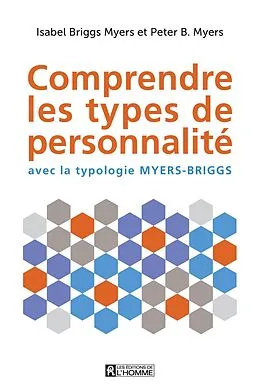 E-Book (epub) Comprendre les types de personnalité von Myers Peter Myers, Briggs Myers Isabel Briggs Myers