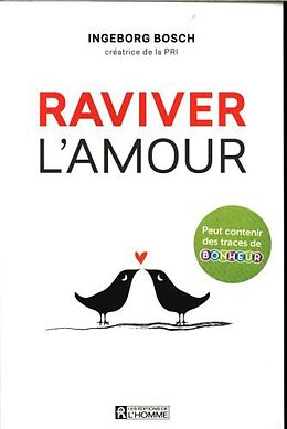 Broché Raviver l'amour de Ingeborg Bosch