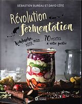 Broché Révolution fermentation de David; Bureau, Sébastien Côté