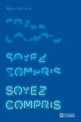 E-Book (epub) Soyez compris! von Boilard Marc Boilard